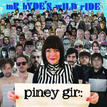 CD Piney Gir: Mr. Hyde's Wild Ride