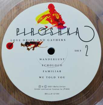 LP Piroshka: Love Drips And Gathers LTD | CLR