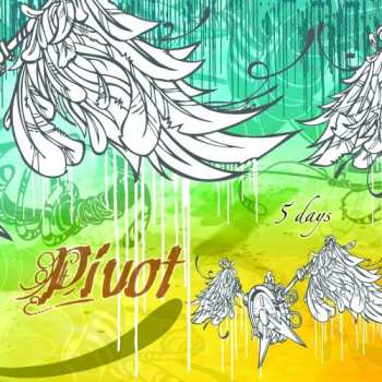 Album Pivot: 5 Days