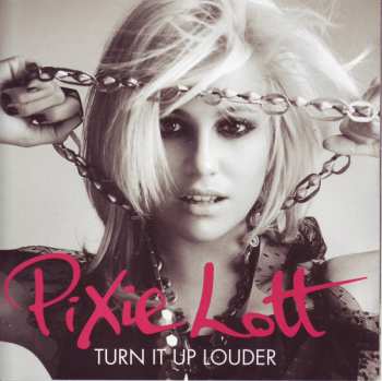 CD Pixie Lott: Turn It Up Louder