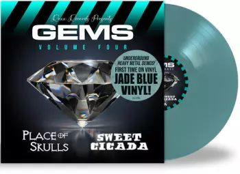 Place Of Skulls / Sweet Cicada: Gems Vol. 4