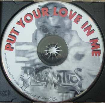 CD Plasmatics: Put Your Love In Me