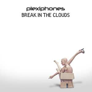 LP Plexiphones: Break In The Clouds