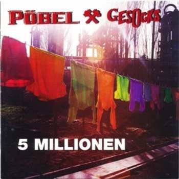 CD Pöbel Und Gesocks: 5 Millionen