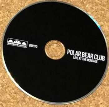 CD Polar Bear Club: Live At The Montage