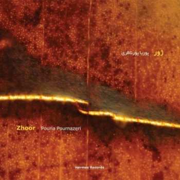 Album پوریا پورناظری: ژور = Zhoor