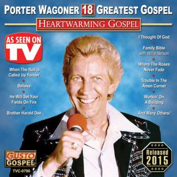 Album Porter Wagoner: Heartwarming Gospel - 18 Greatest Gospel