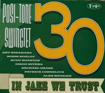 CD Posi-Tone Swingtet: In Jazz We Trust