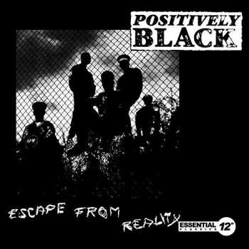 CD Positively Black: Escape From Reality