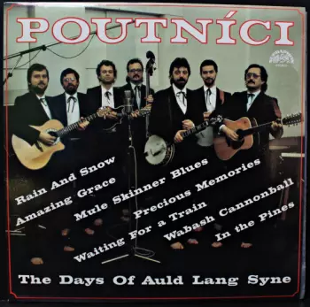 Poutníci: The Days Of Auld Lang Syne