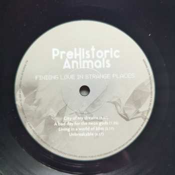 LP PreHistoric Animals: Finding Love In Strange Places LTD