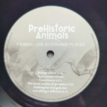 LP PreHistoric Animals: Finding Love In Strange Places LTD