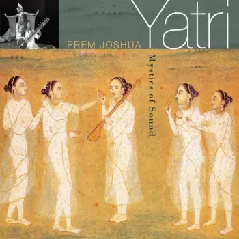 Yatri - Mystics Of Sound