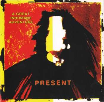 Album Present: A Great Inhumane Adventure