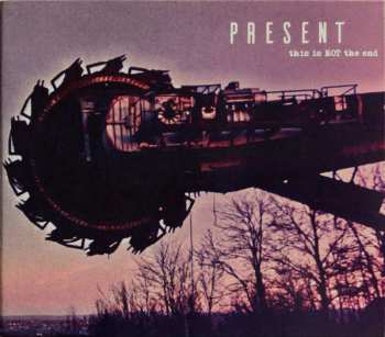 Album Present: This Is Not The End