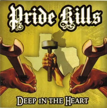 Pride Kills: Deep In The Heart