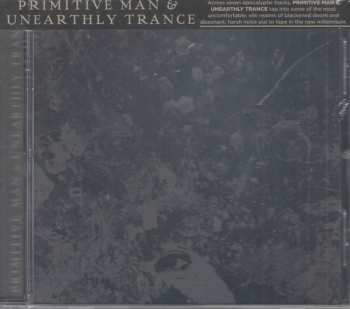 CD Primitive Man: Primitive Man & Unearthly Trance