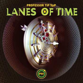 LP Professor Tip Top: Lanes Of Time