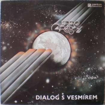 LP Progres 2: Dialog S Vesmírem