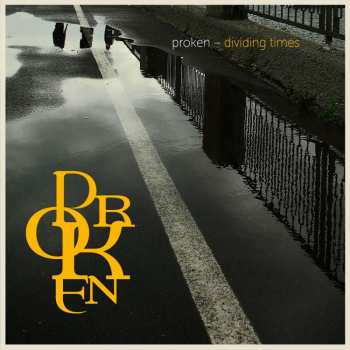 CD Proken: Dividing Times