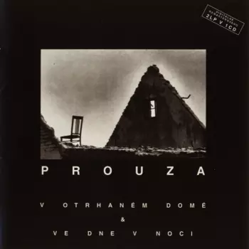 Prouza: V Otrhaném Domě & Ve Dne V Noci
