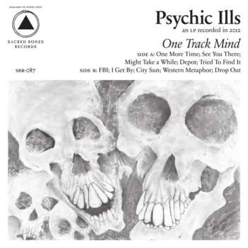 CD Psychic Ills: One Track Mind