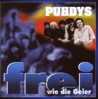 Album Puhdys: Frei Wie Die Geier