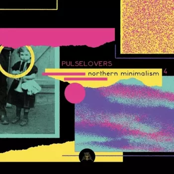 Pulse Lovers: Northern Minimalism 4