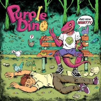 Album Purple Dino: And Now What​?​!