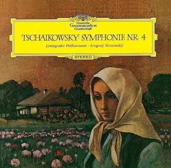 Album Pyotr Ilyich Tchaikovsky: 4-я Симфония Фа Минор, Соч. 36