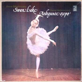 3LP/Box Set Pyotr Ilyich Tchaikovsky: Swan Lake = Лебединое Озеро