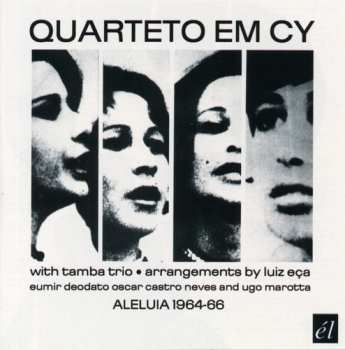 Album Quarteto Em Cy: Aleluia 1964-66
