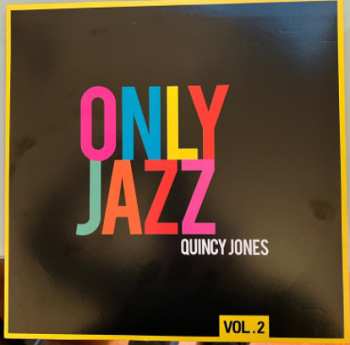 Album Quincy Jones: Only Jazz Vol. 2