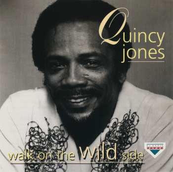 CD Quincy Jones: Walk On The Wild Side