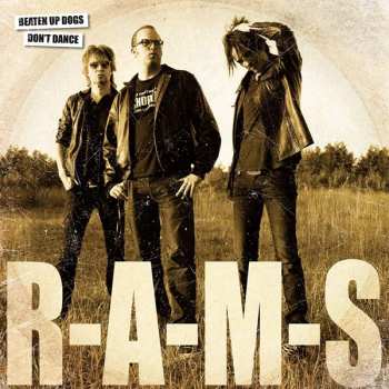LP R-A-M-S: Beaten Up Dogs Don't Dance