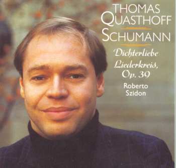 Album Robert Schumann: Four Last Songs / Dichterliebe