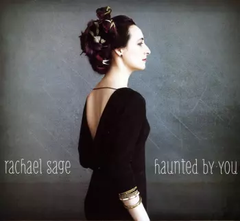 Rachael Sage: Haunted By You