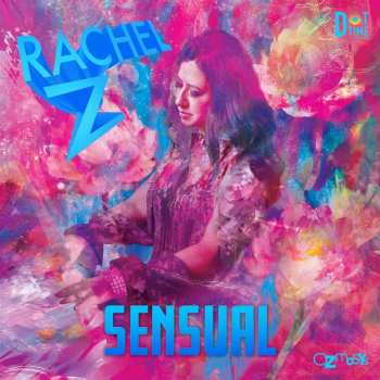LP Rachel Z: Sensual