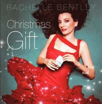 CD Rachelle Bentley: Christmas Gift