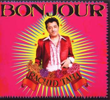 CD Rachid Taha: Bonjour DIGI