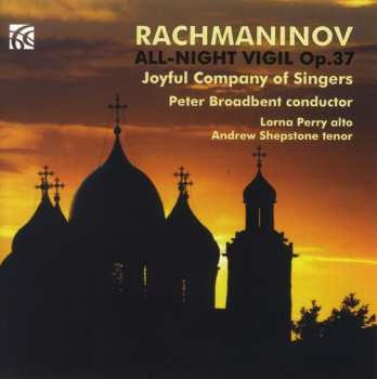 Album Sergei Vasilyevich Rachmaninoff: All-Night Vigil Op. 37