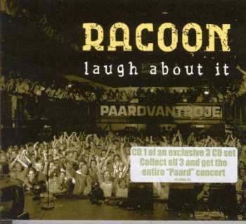 Album Racoon: Laugh About It (CD 1)