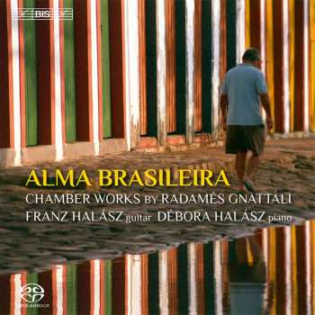 SACD Radamés Gnattali: Alma Brasileira