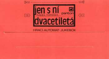 SP Radek Tomášek: Jen S Ní / Dvacetiletá
