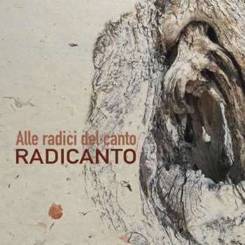 CD Radicanto: Alle Radici Del Canto