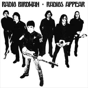LP Radio Birdman: Radios Appear