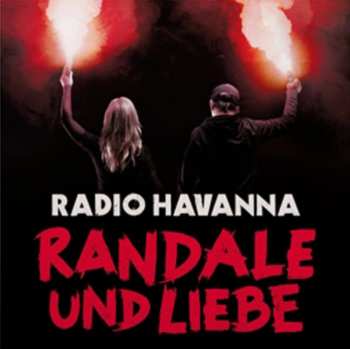 LP Radio Havanna: Randale Und Liebe