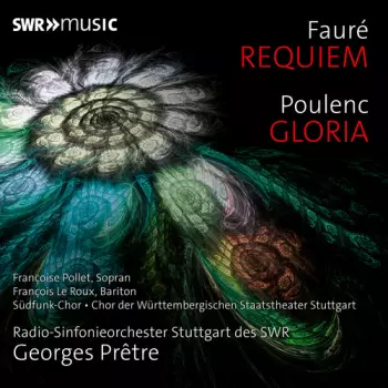 Faure: Requiem & Poulenc: Gloria
