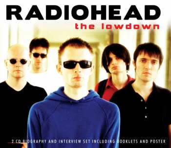 2CD Radiohead: Radiohead - The Lowdown