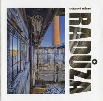 Album Radůza: Ocelový Město